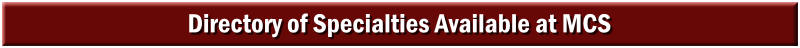 Directory of Specialties Available at MCS